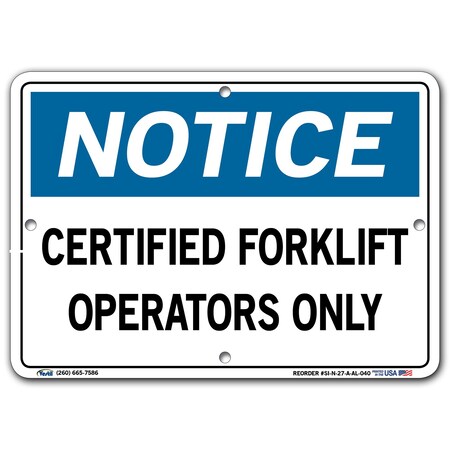 Vestil Aluminum Sign, 7-1/2" H, 10-1/2" W, Aluminum, Rectangle, English, SI-N-27-A-AL-040 SI-N-27-A-AL-040